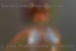 I love from Kenosha, Wisconsin fucking having 3somes and FFM.