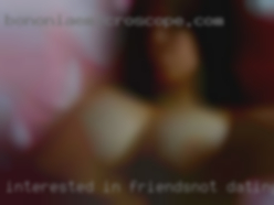 Interested in friends..not dating in Michigan playmates.