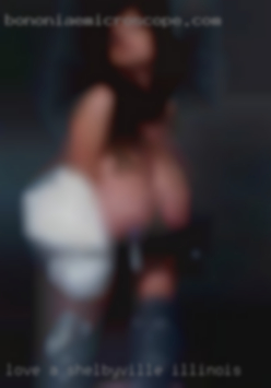 Love a woman who loves to in Shelbyville, Illinois kiss.