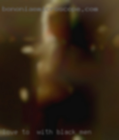Love to  have with black men my pussy eaten.